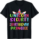 Unicorn Security Of The Birthday Princess Mom Dad Unicorn T-Shirt - T-Shirt | Black