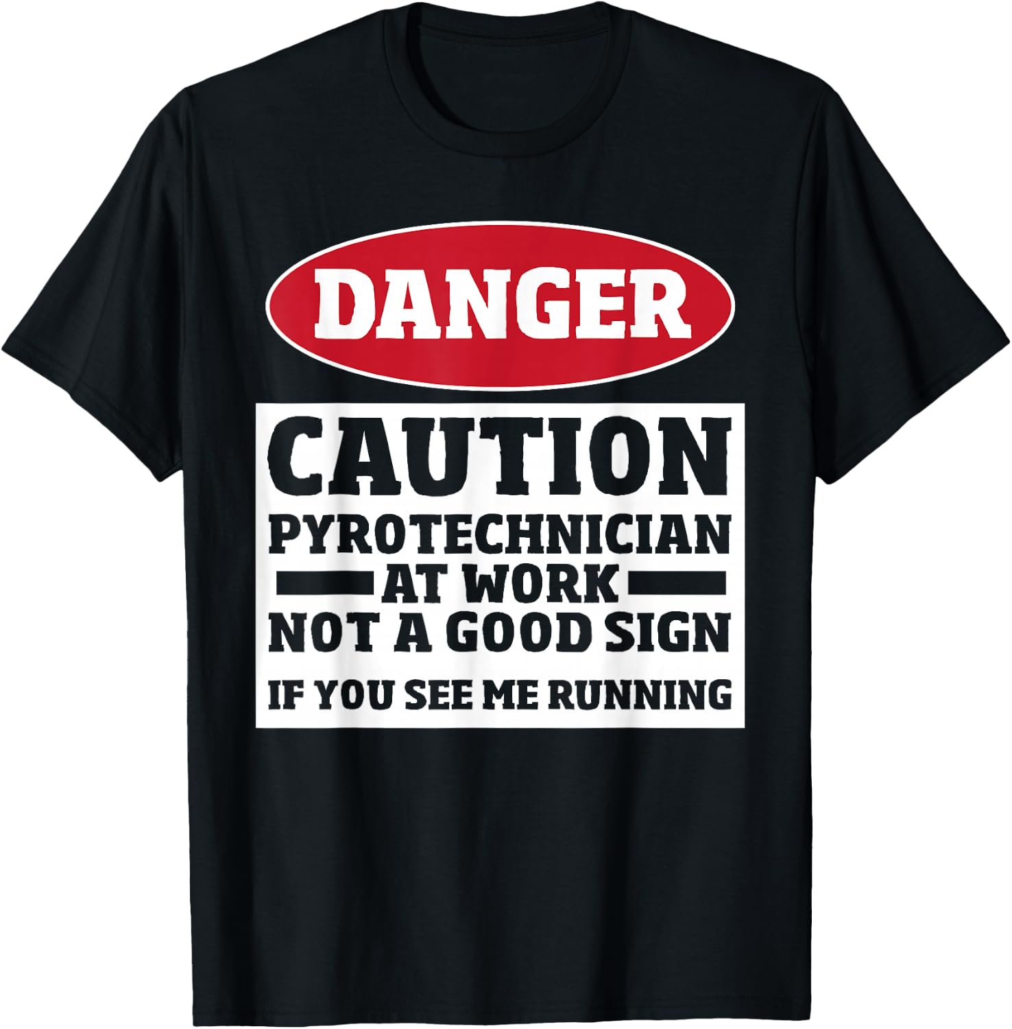 Pyrotechnics Fireworks - Funny Pyro Crew Pyrotechnician T-Shirt - T-Shirt | Black