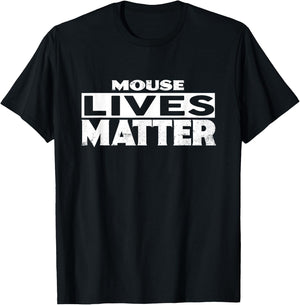 MOUSE Lives Matter MICE T-Shirt - T-Shirt | Black