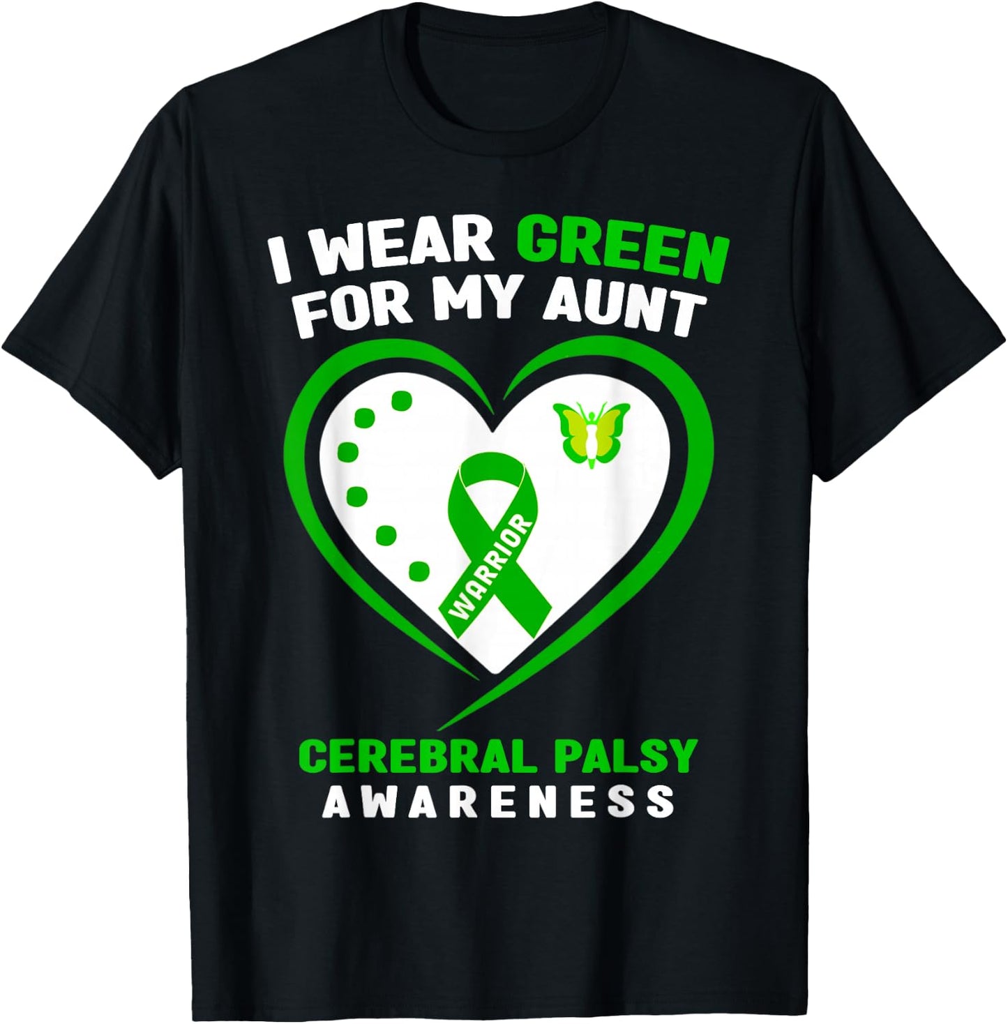 I Wear Green For My Aunt Cerebral Palsy Awareness T-Shirt - T-Shirt | Black
