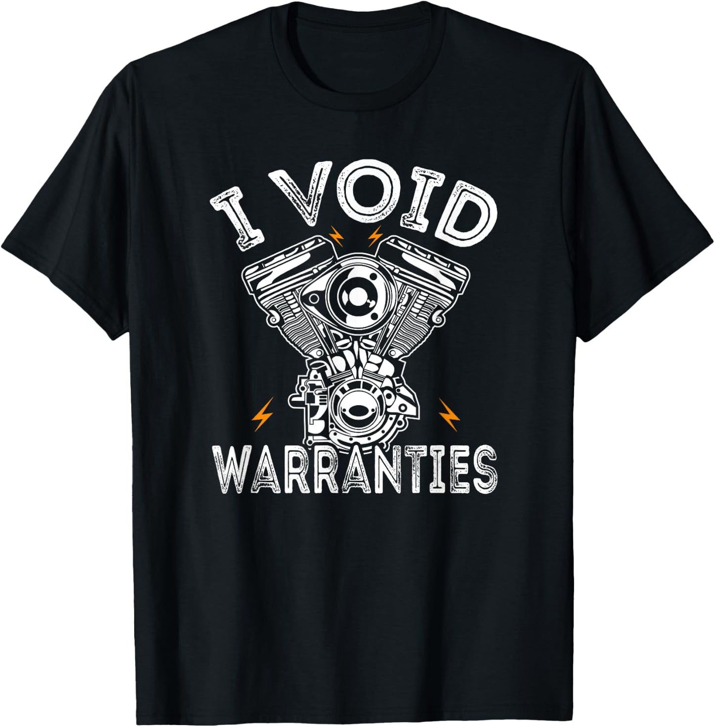 Funny I Void Warranties Motorcycle T-Shirt - T-Shirt | Black