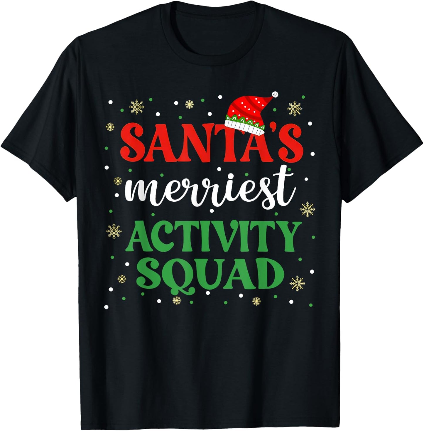 Santa Merriest Activity Squad Christmas Activities Assistant T-Shirt - T-Shirt | Black
