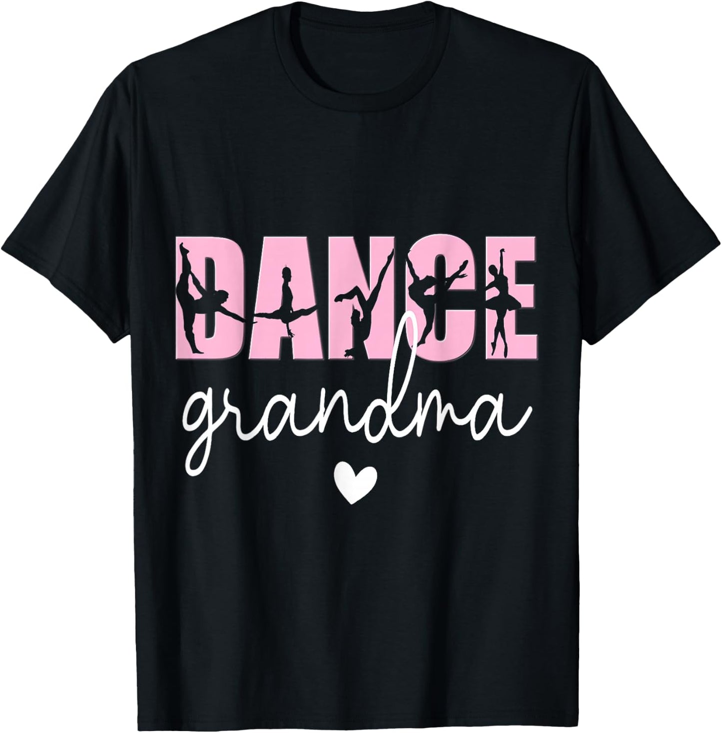 Dance Grandma of A Dancer Grandmother, Happy Mother's Day T-Shirt - T-Shirt | Black