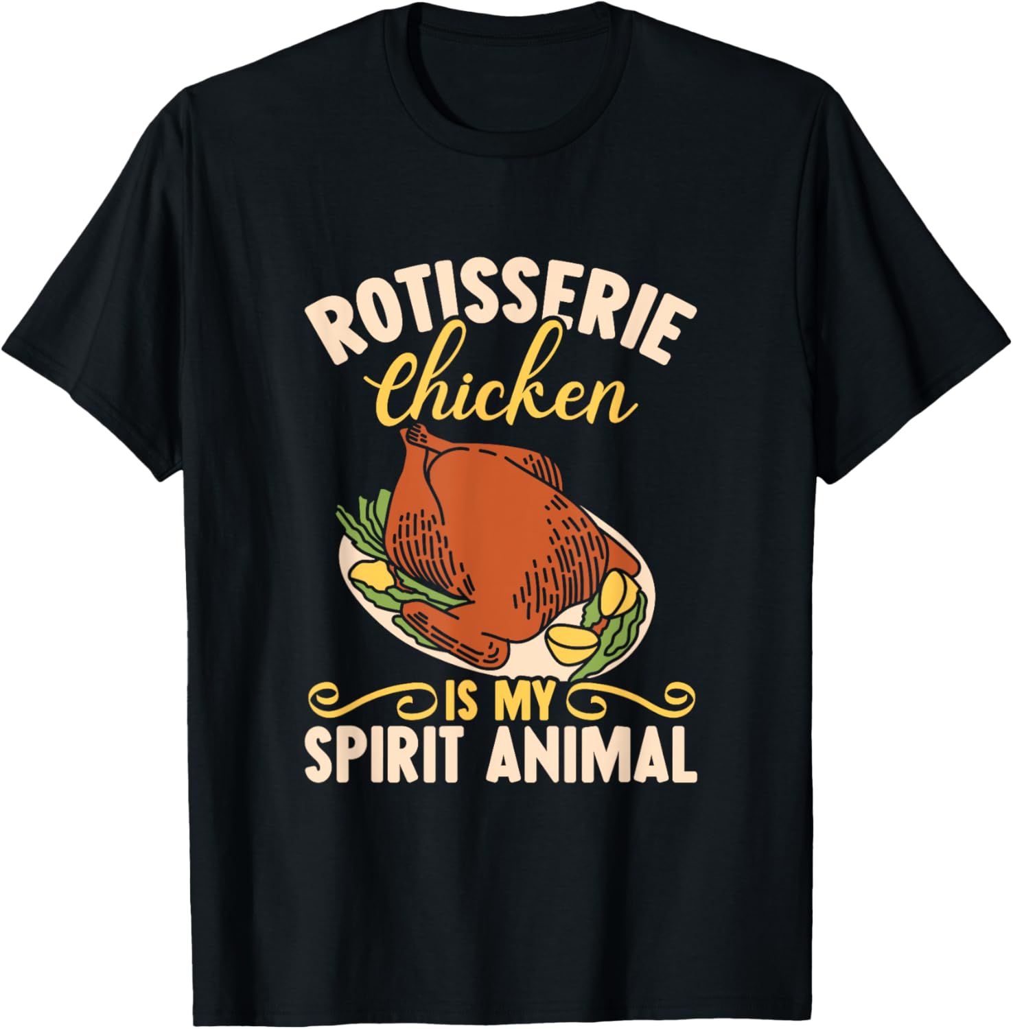 Rotisserie Chicken Is My Spirit Animal Grill BBQ Master Dad T-Shirt - T-Shirt | Black