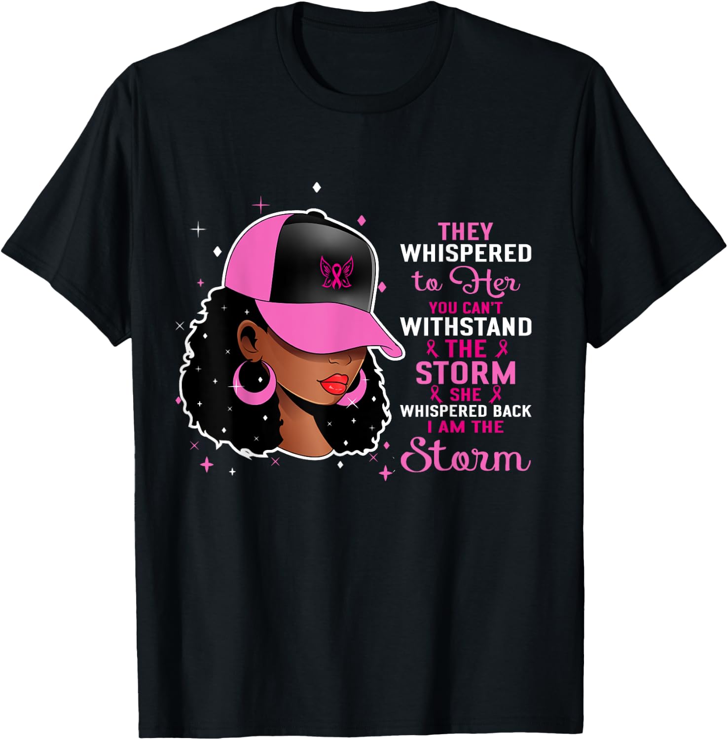 African Black Woman Afro I Am The Storm Breast Cancer Ribbon T-Shirt - T-Shirt | Black