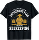 Yes I Do Have A Retirement Plan Honeybee Keeping Bee Keepers T-Shirt - T-Shirt | Black