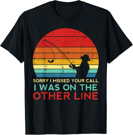 Fishing Sorry Missed Your Call Other Line Retro Men Boys Kid T-Shirt - T-Shirt | Black