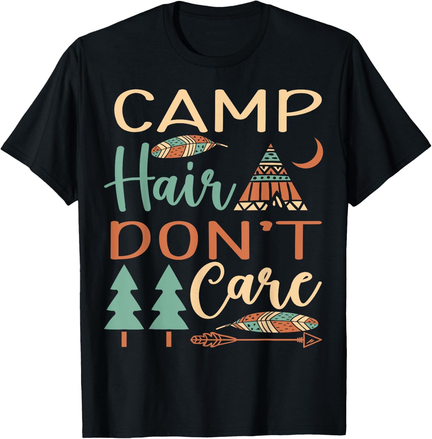 Camp Hair Don't Care Funny Camping Outdoor Camper Women T-Shirt - T-Shirt | Black