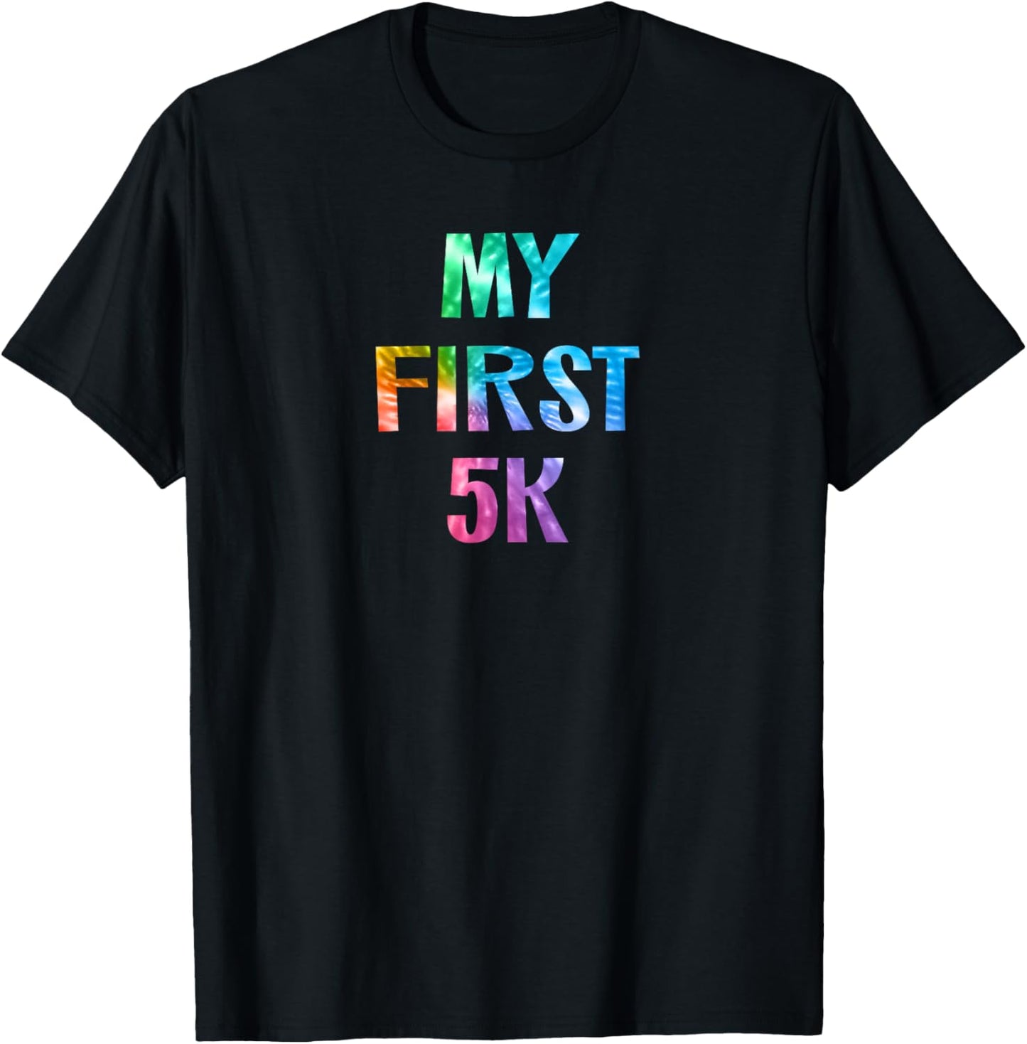 My First 5K Tie Dye Running Saying Race Finisher New Runner T-Shirt - T-Shirt | Black