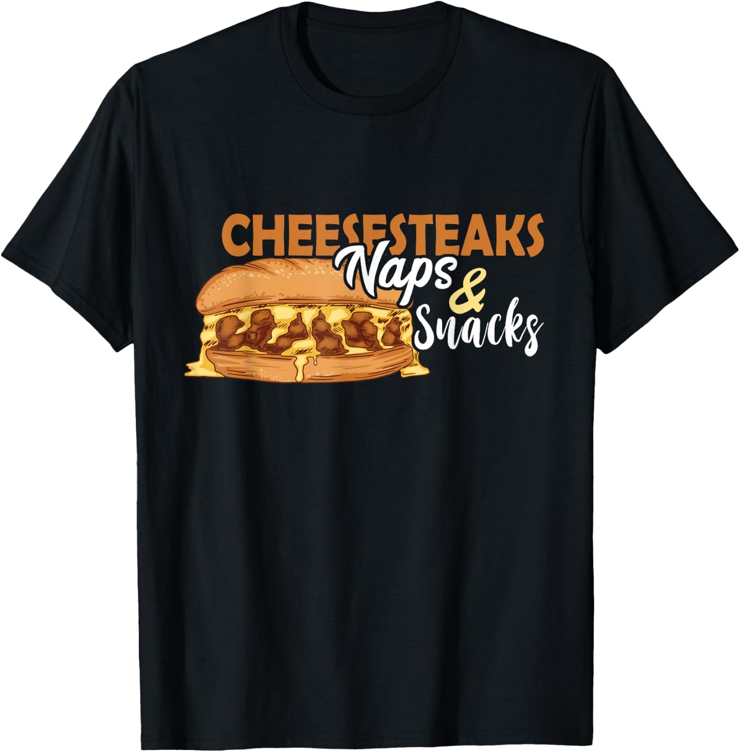 Philly Cheesesteak Naps And Snacks Philadelphia Sandwich T-Shirt - T-Shirt | Black
