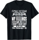 Female Veteran Before You Try to Hurt My Feelings Keep T-Shirt - T-Shirt | Black