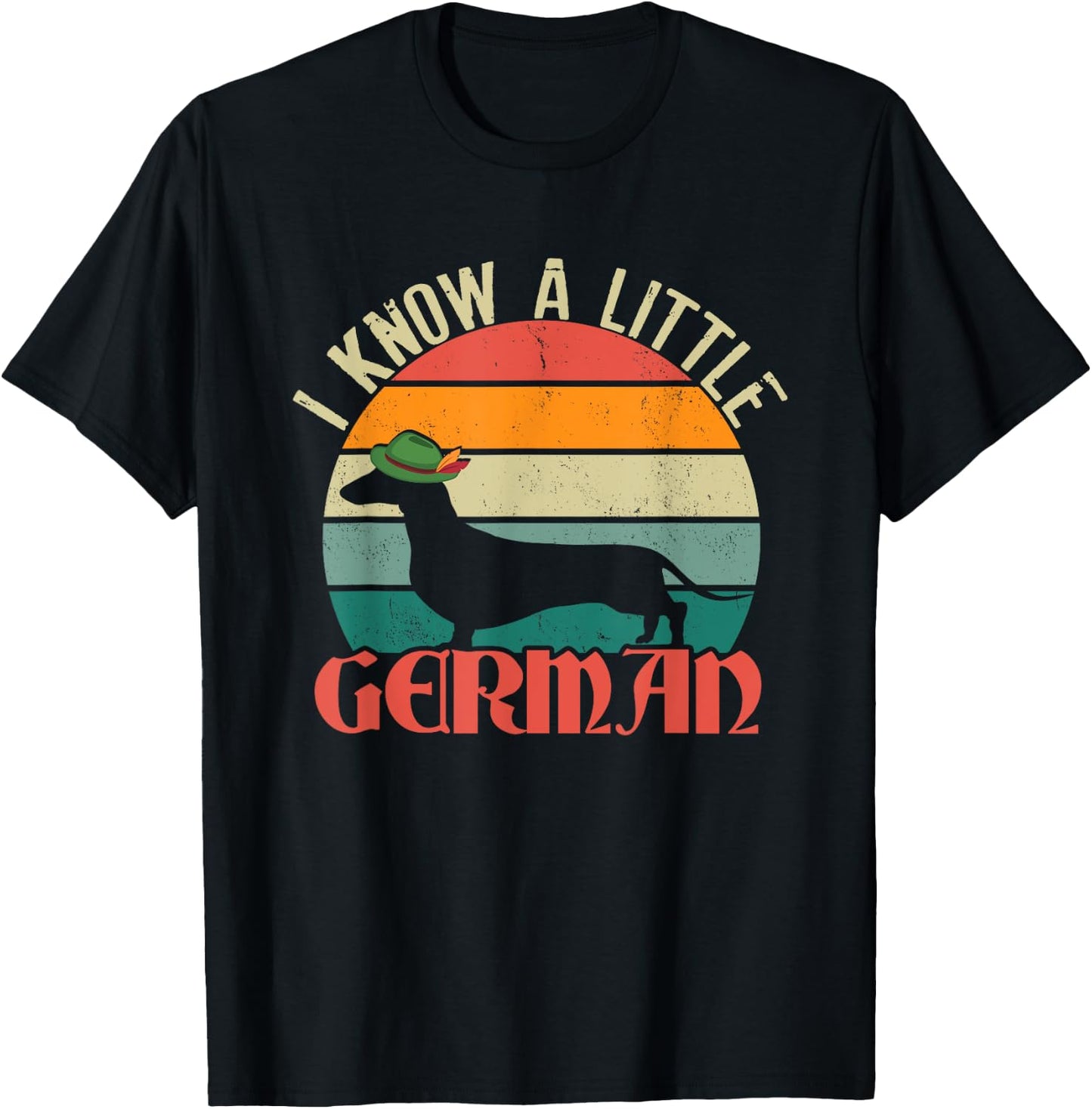 Funny I Know A Little German | Retro Dachshund | Dog Owner T-Shirt - T-Shirt | Black