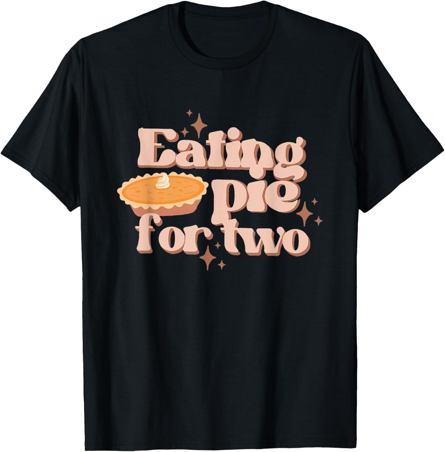 Eating Pie For Two Thanksgiving Baby Announcement Maternity T-Shirt - T-Shirt | Black