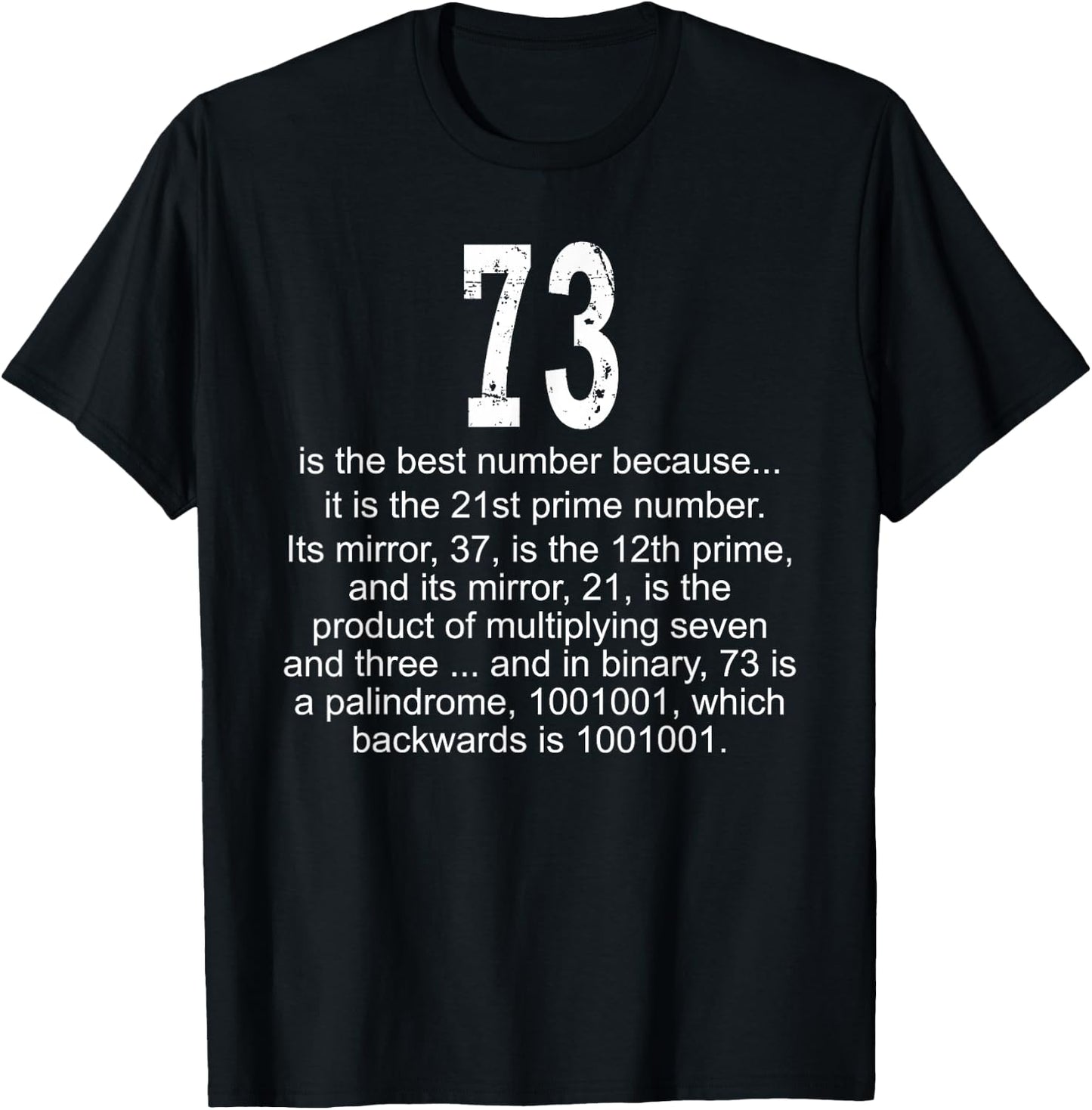 73 is the best number! Geek Science Fun T-Shirt - T-Shirt | Black