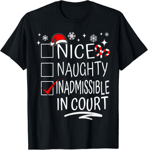Nice Naughty Inadmissible In Court Christmas Family Group T-Shirt - T-Shirt | Black