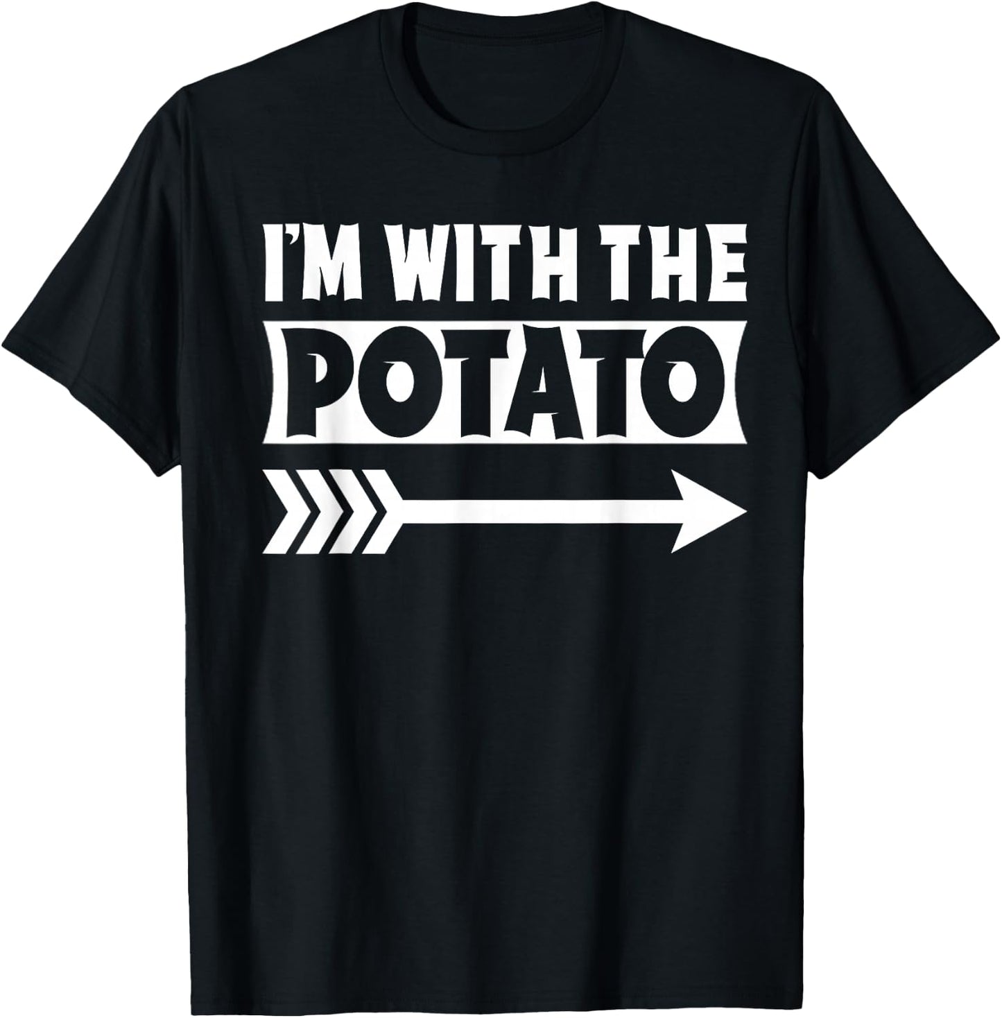 I'm With The Potato Halloween Costume Potato Halloween T-Shirt - T-Shirt | Black