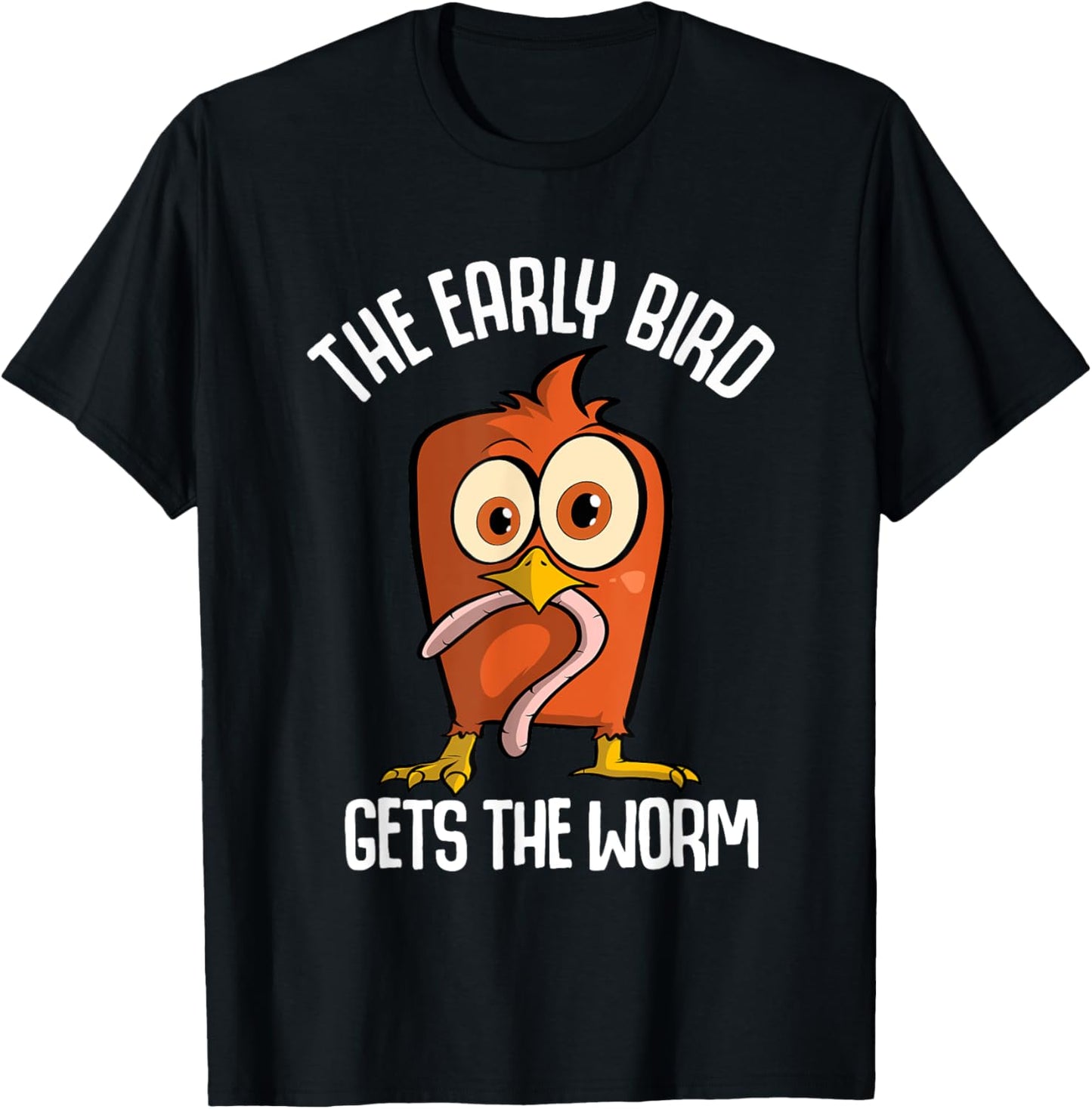 The Early Bird Gets The Worm T-Shirt - T-Shirt | Black