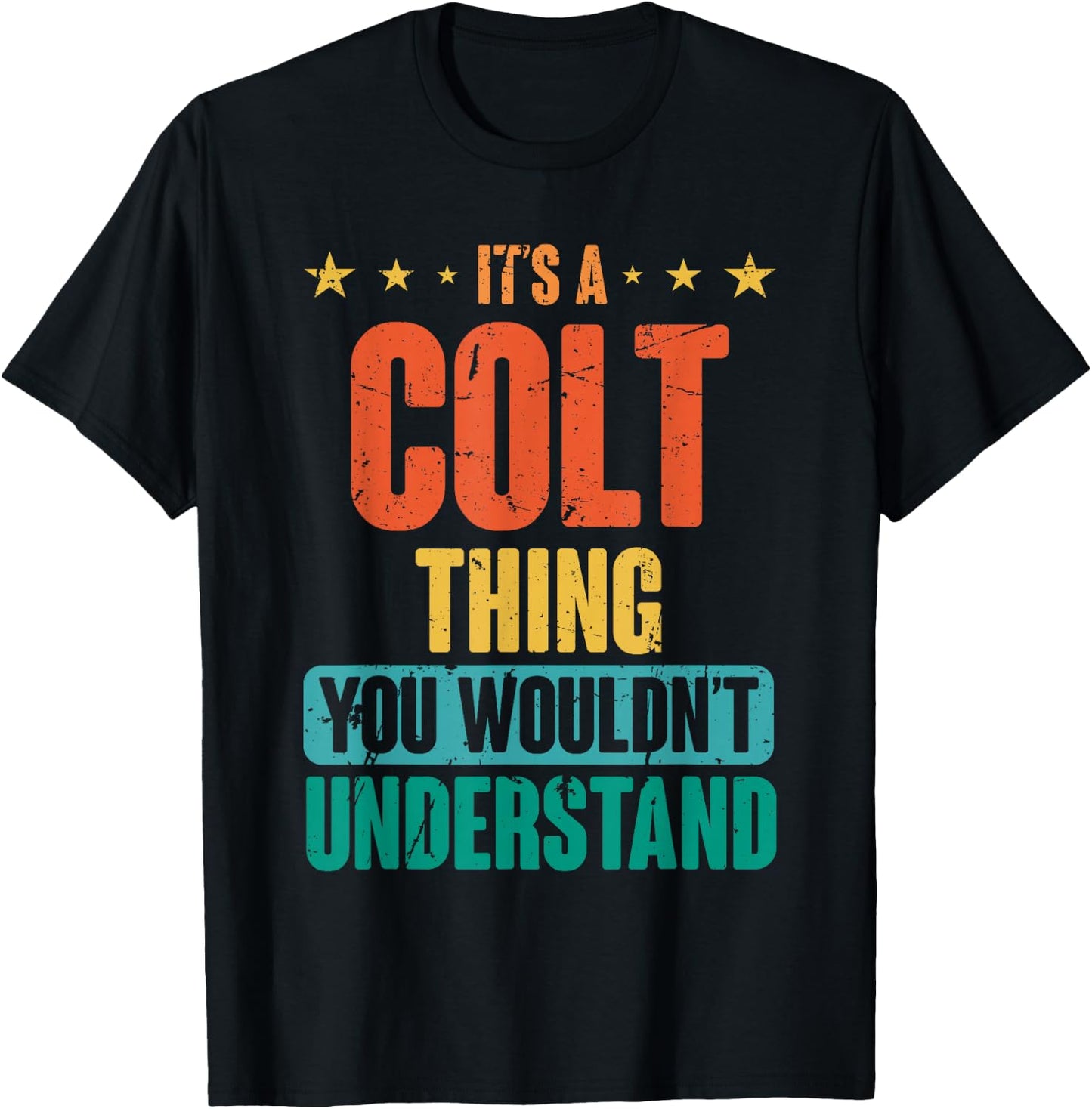 Vintage Colt First Name Retro Personalized Birthday 80's T-Shirt - T-Shirt | Black
