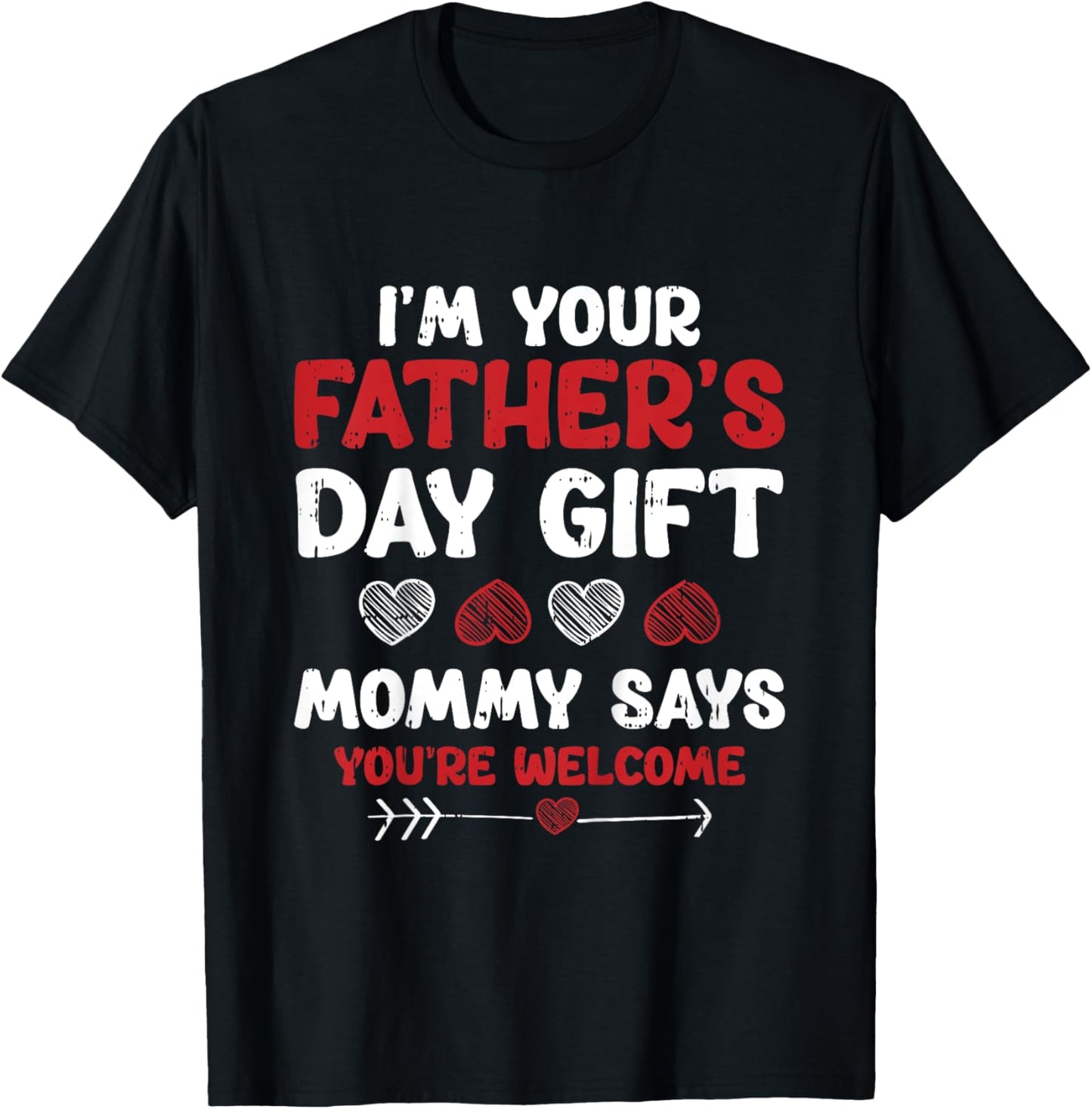 Kids Im Your Fathers Day Funny Boys Girls Kids Toddlers T-Shirt - T-Shirt | Black