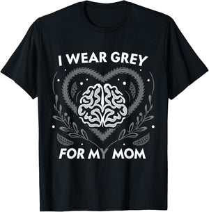 I wear Grey For My Mom Brain Tumour Awareness T-Shirt - T-Shirt | Black