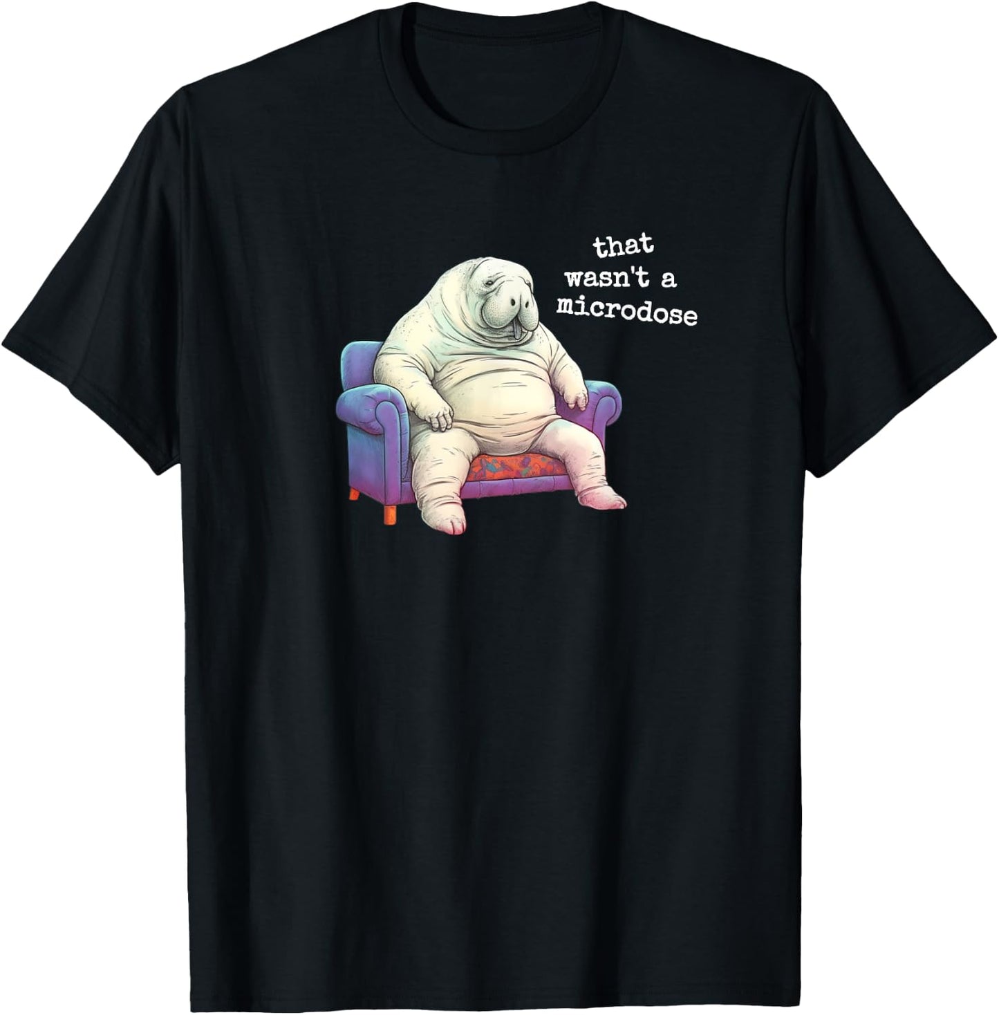 Microdose Therapy Psychedelics Healing Medicine Lazy Manatee T-Shirt - T-Shirt | Black