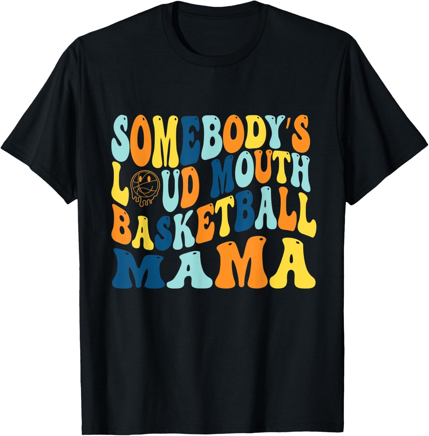 Funny Somebody's Loud Mouth Basketball mama Groovy T-Shirt - T-Shirt | Black