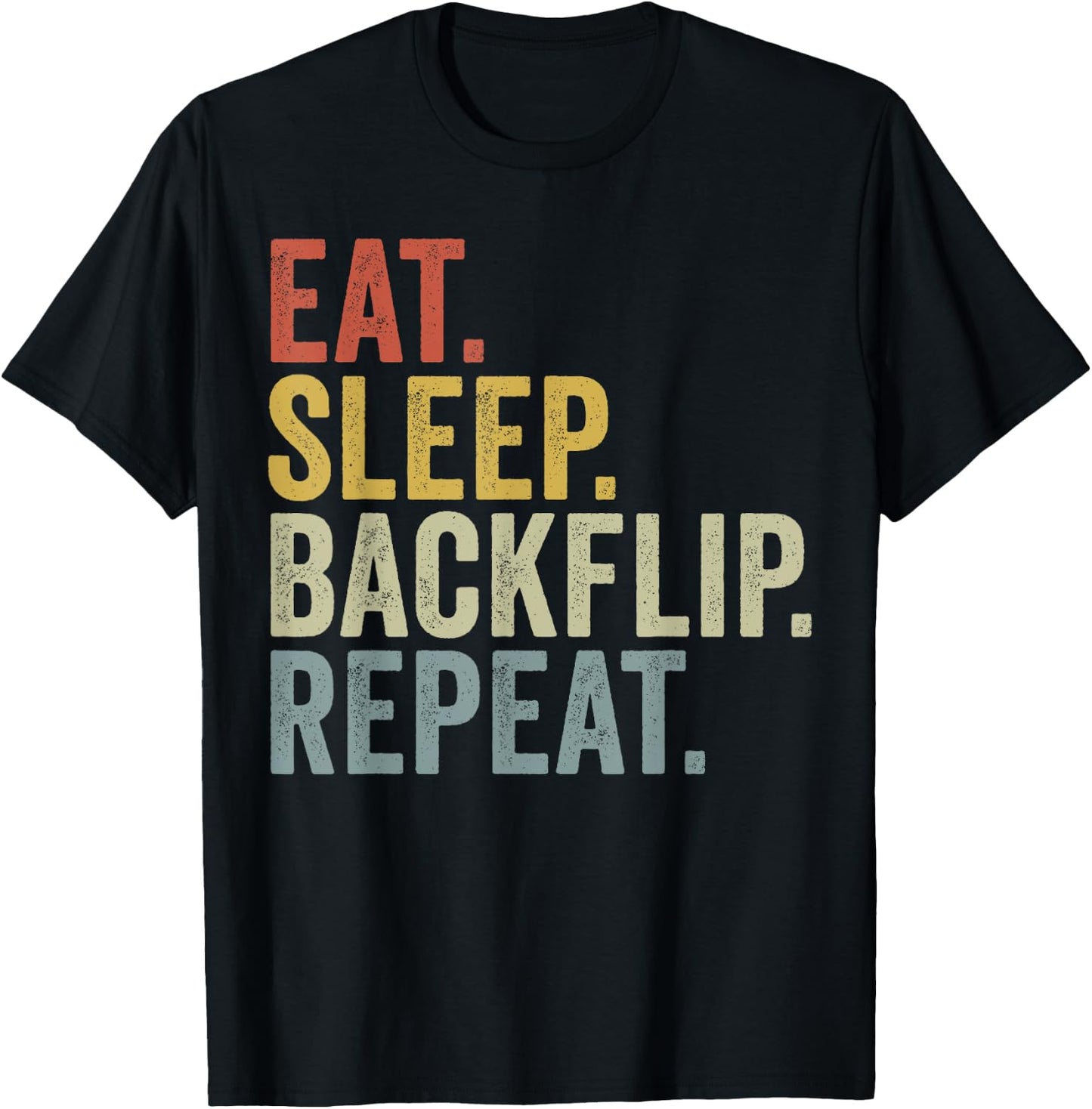 Eat Sleep Backflip Repeat Funny Retro Tricking T-Shirt - T-Shirt | Black