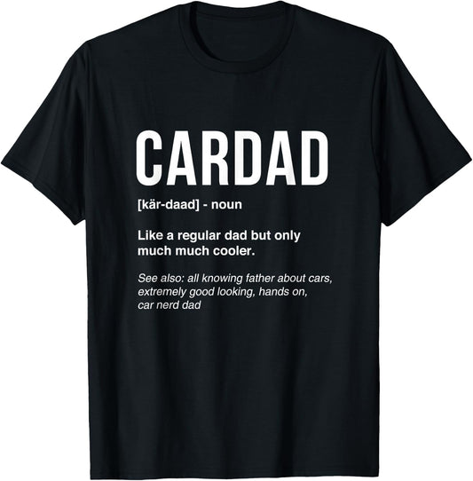 Funny Car Dad Car Lover Fathers Day Car Mechanics CarDad T-Shirt - T-Shirt | Black