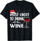 Most Likely To Drink All The Wine Family Matching Christmas T-Shirt - T-Shirt | Black
