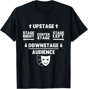 Stage Left Stage Right for Theater Lovers T-Shirt - T-Shirt | Black