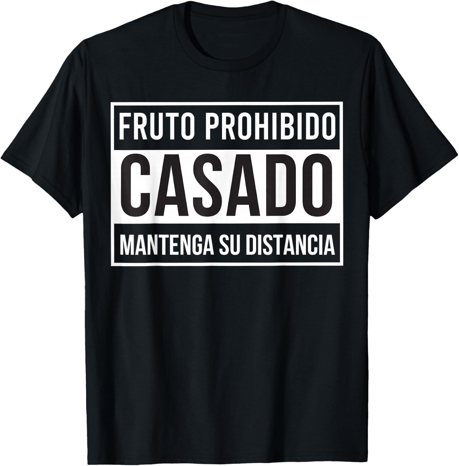 MexiColor Fruto prohibido casado mantenga su distancia T-Shirt - T-Shirt | Black