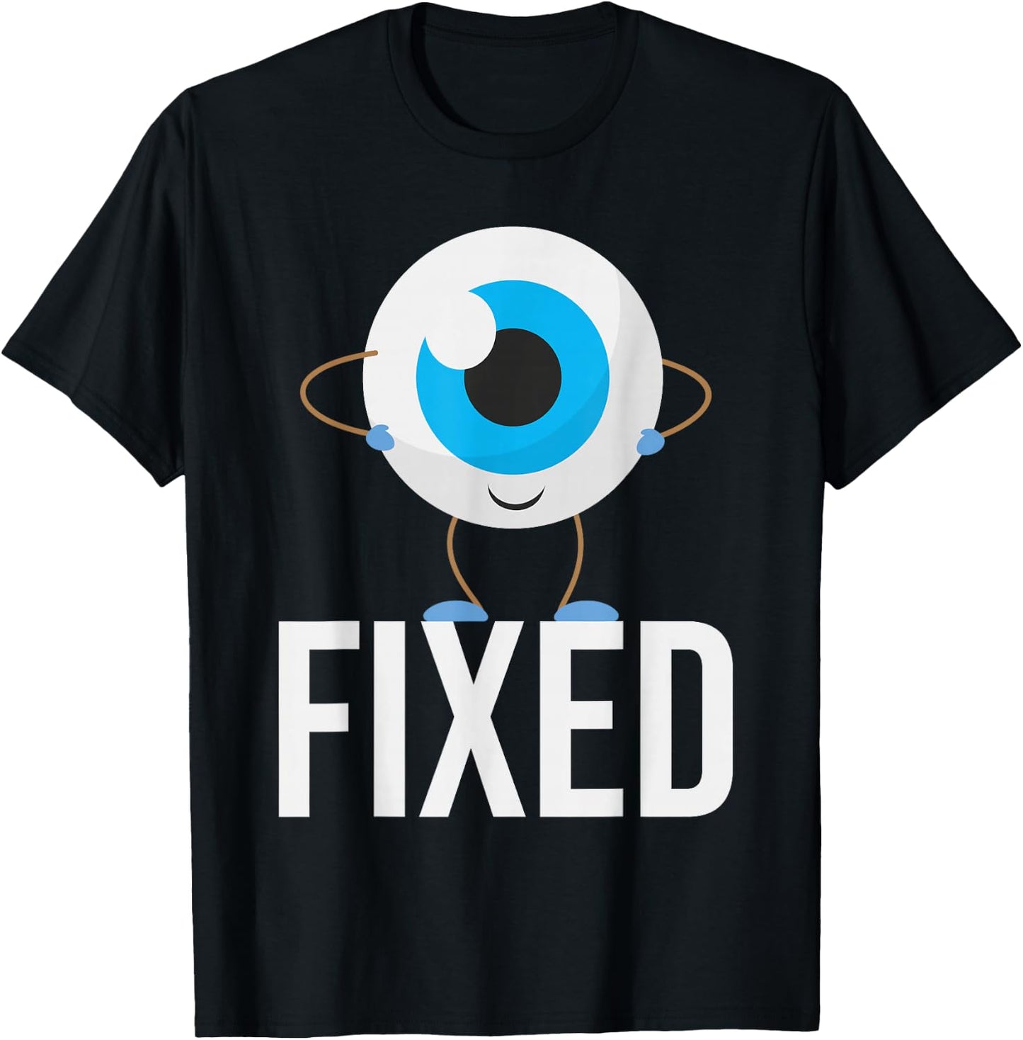 Fixed - Cataract Eye Surgery Survivor Recovery Get Well T-Shirt - T-Shirt | Black