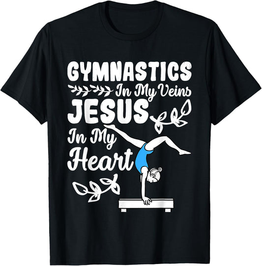 Gymnastics In My Veins Jesus In My Heart Funny Girls Gymnast T-Shirt - T-Shirt | Black