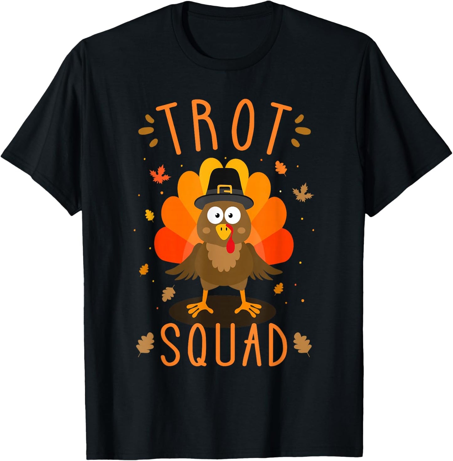 Trot squad for thanksgiving turkey run and running family T-Shirt - T-Shirt | Black