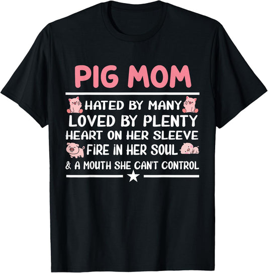 Pig Mom Hated By Many Loved By Plenty Heart On Her Sleeve T-Shirt - T-Shirt | Black