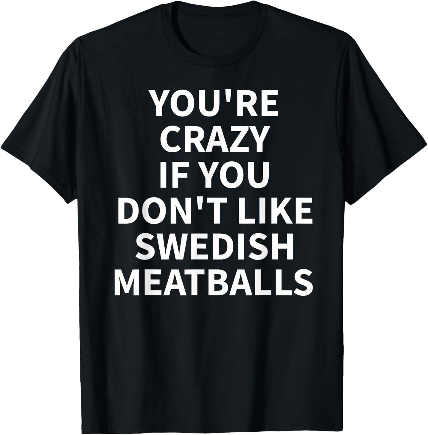 Swedish Meatball Apparel - Funny Novelty Meatballs Design T-Shirt - T-Shirt | Black