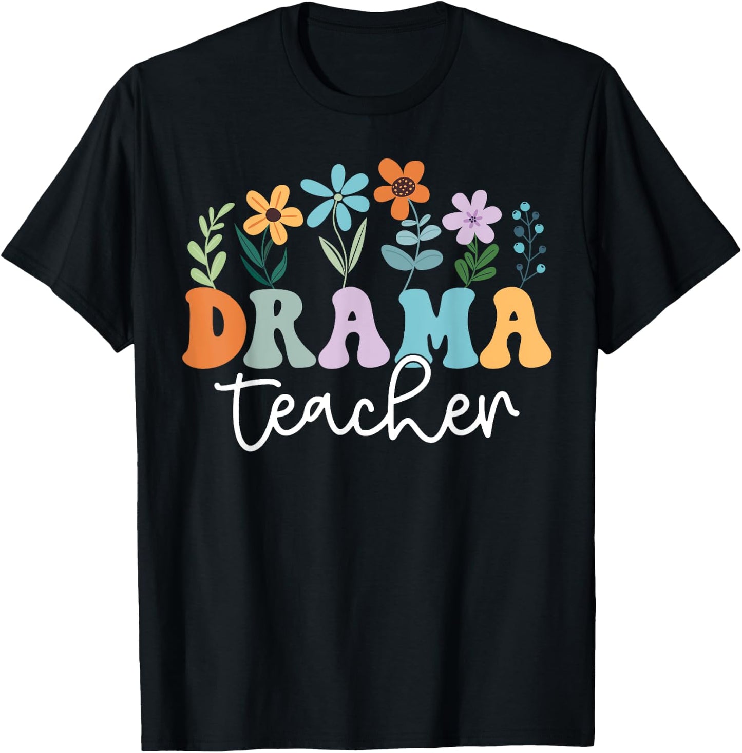 Groovy Drama Teacher, Theatre Teacher, Acting Teacher Men Women T-Shirt - T-Shirt | Black
