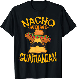 Nacho Average Guamanian Heritage Guam Roots T-Shirt - T-Shirt | Black