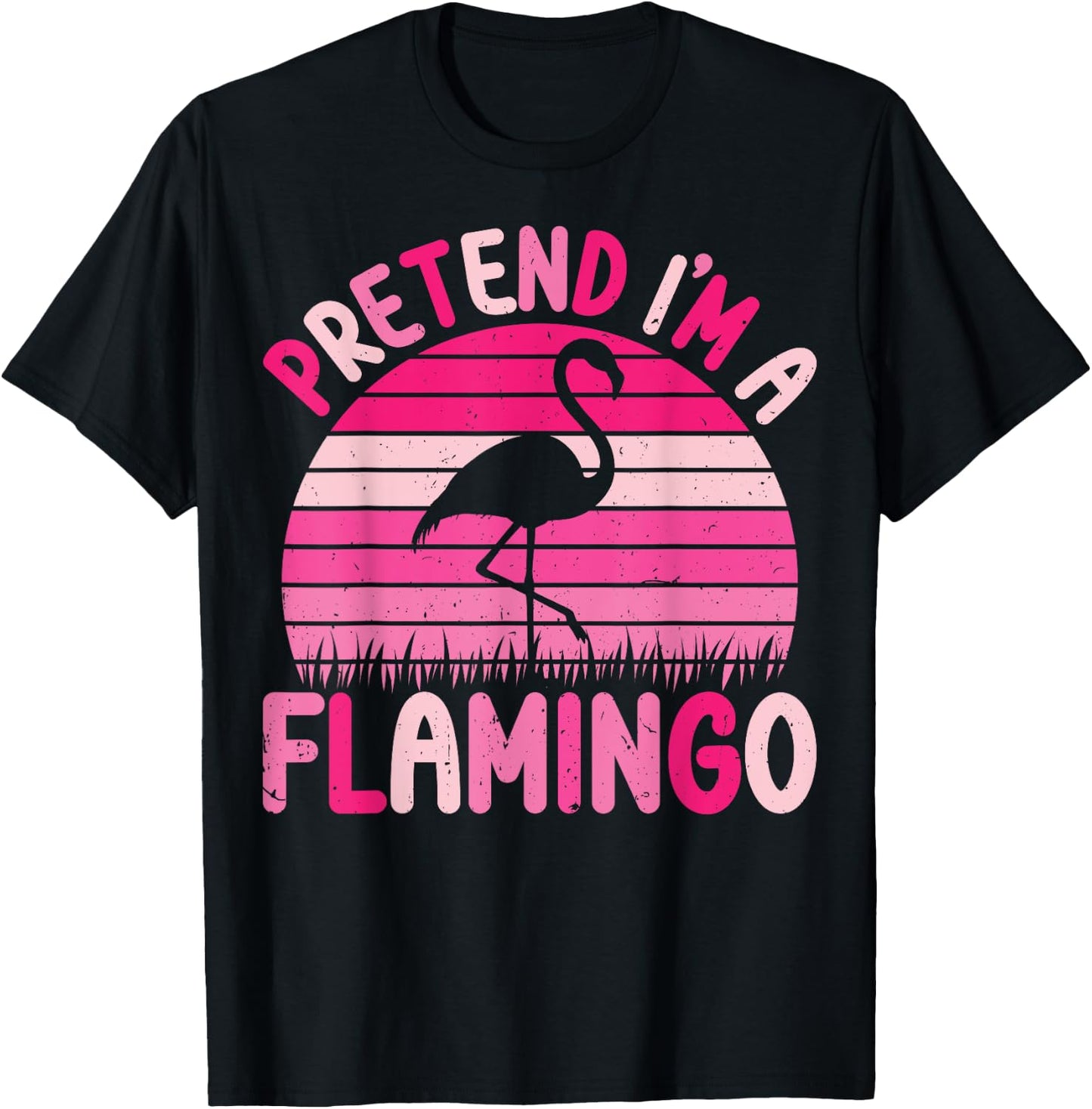 Pretend I'm a Flamingo Halloween Costumes Men Women Girl Kid T-Shirt - T-Shirt | Black