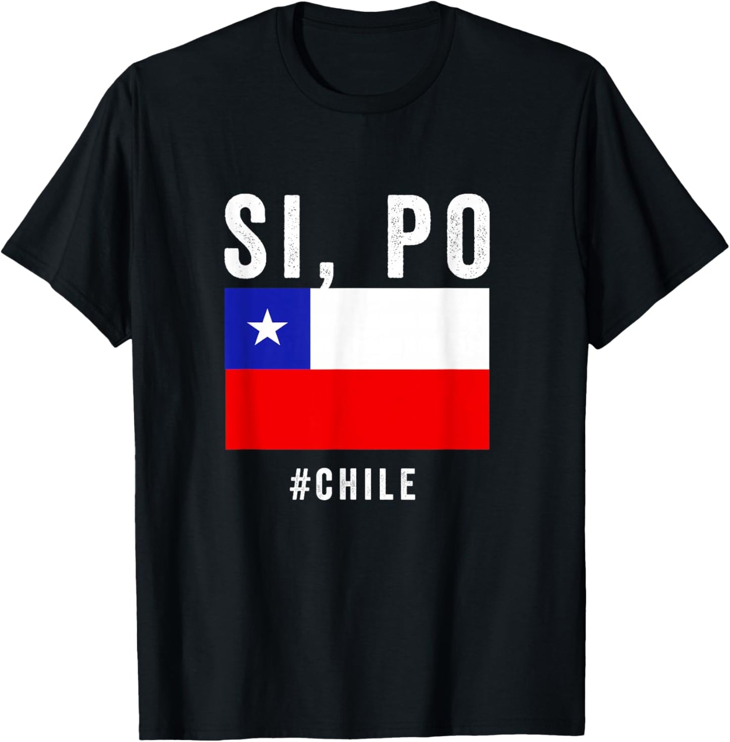 Chile Chilean Flag Pride Chileno Camiseta Si Po Slang Jergas T-Shirt - T-Shirt | Black