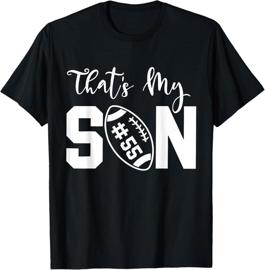 That's My Son Football 55 Jersey Number Vintage Mom Dad T-Shirt - T-Shirt | Black