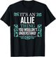 It's Allie Thing You Wouldn't Understand Funny Men Women T-Shirt - T-Shirt | Black
