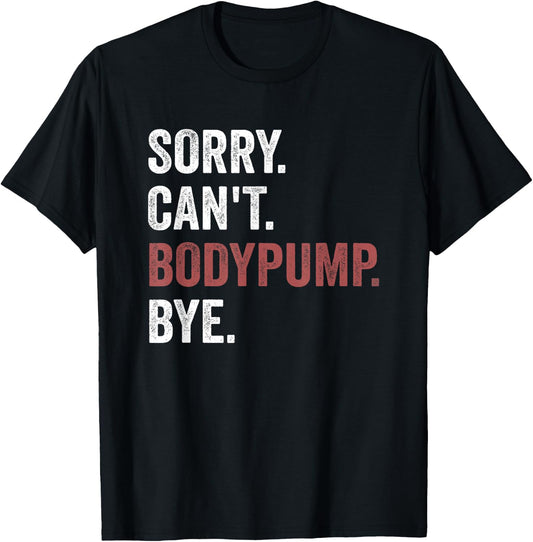 Funny Workout - Body Pump T-Shirt - T-Shirt | Black