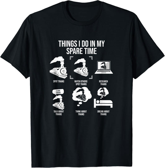 Things I Do In My Spare Time, Trainspotting Trainspotter T-Shirt - T-Shirt | Black
