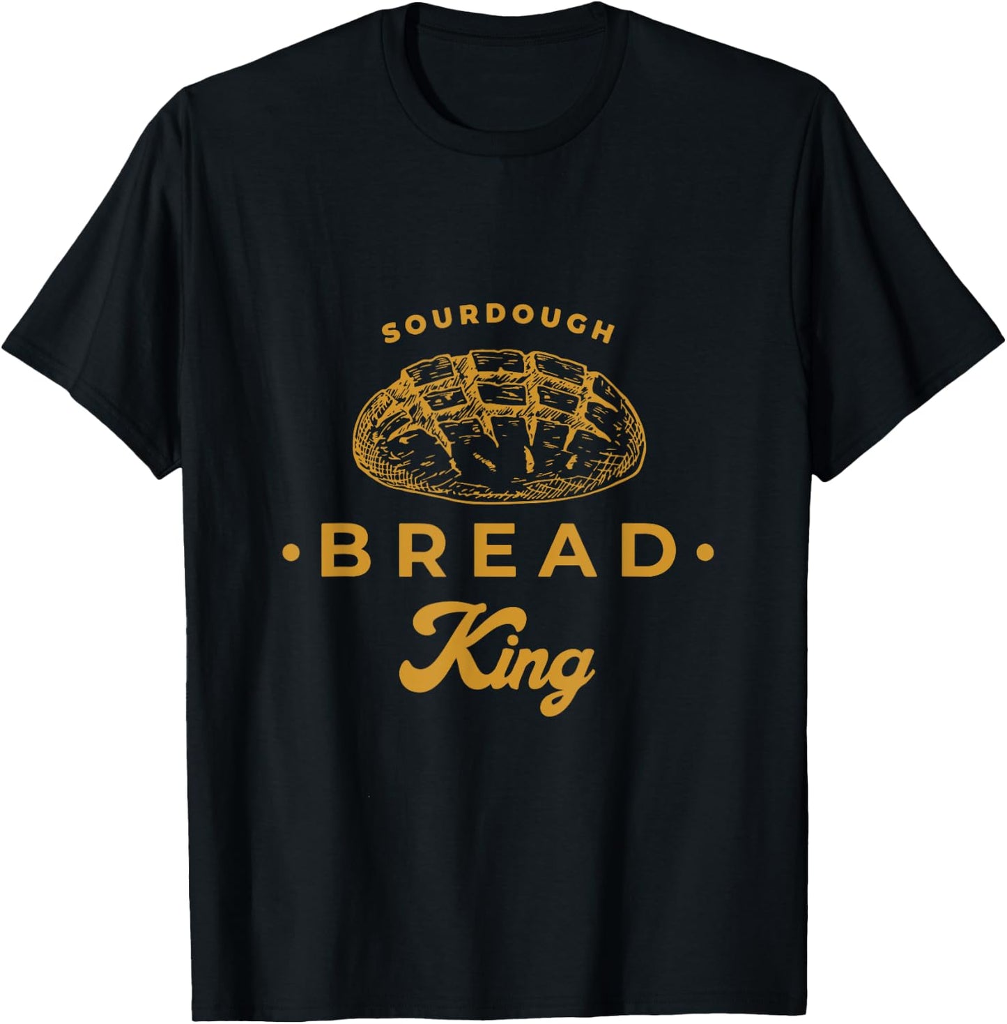 Sourdough Bread King Men T-Shirt - T-Shirt | Black