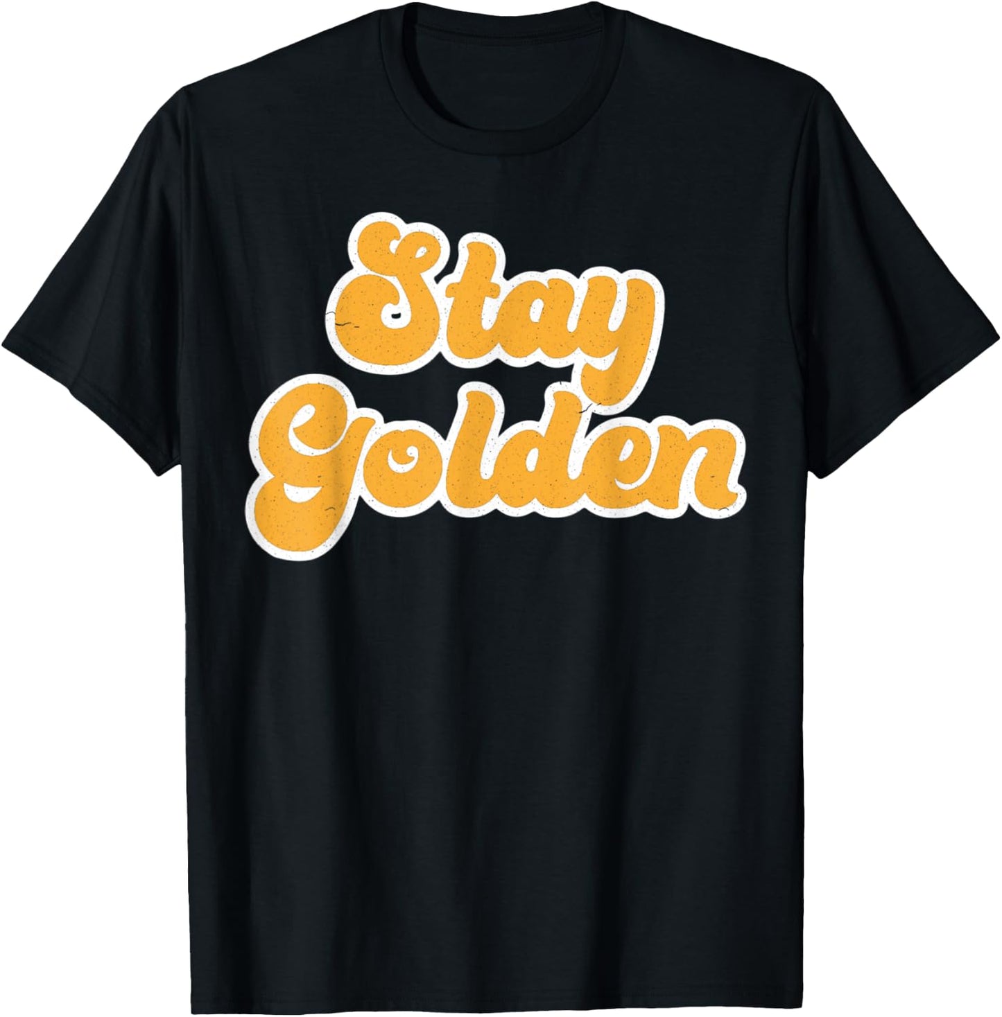 Vintage Retro Stay Golden 80's 90's Style Friends Icons T-Shirt - T-Shirt | Black