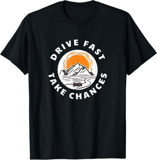 Drive fast and take risks. Car lovers T-Shirt - T-Shirt | Black