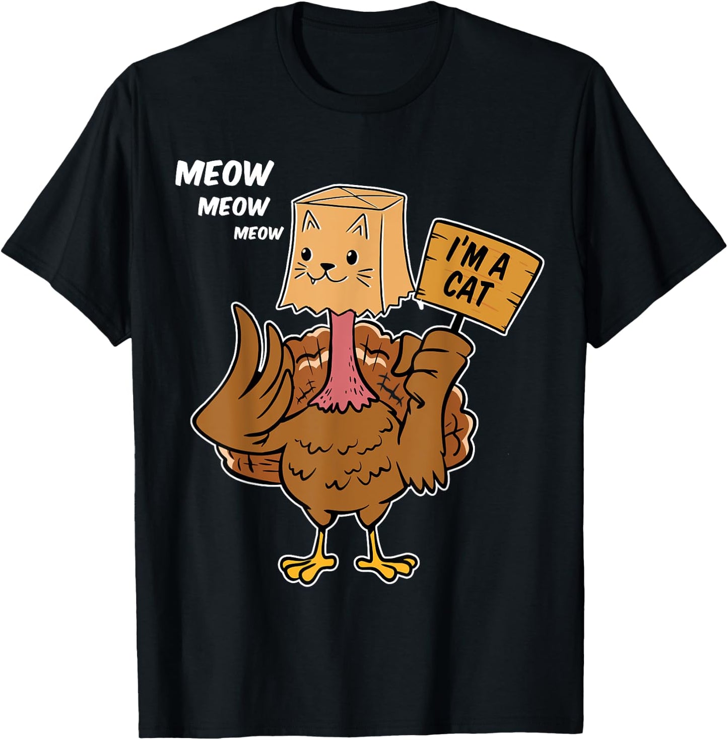 Thanksgiving Turkey Cat Meow Funny Men Women Thanksgiving T-Shirt - T-Shirt | Black