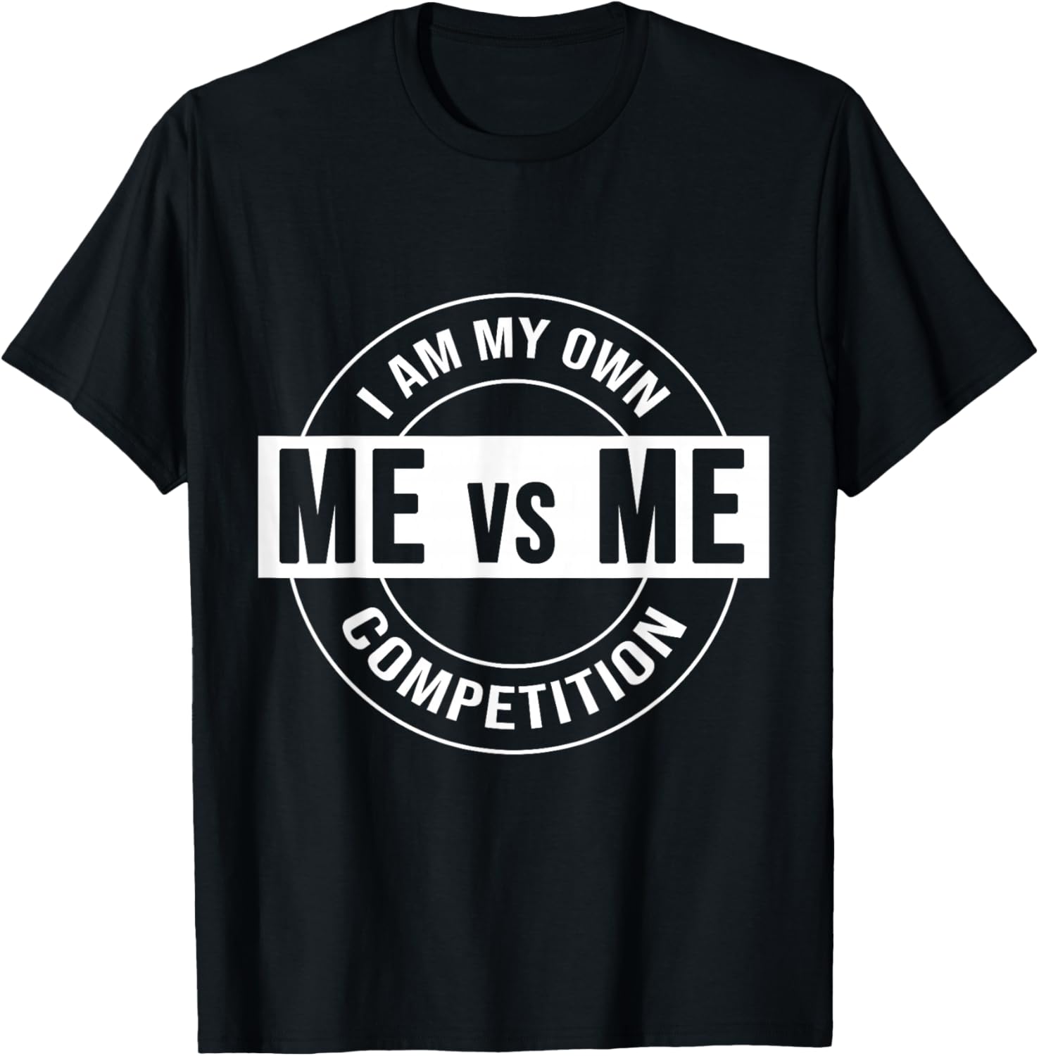 Me, Vs Me Gym Quote Inspirational Motivational Versus T-Shirt - T-Shirt | Black
