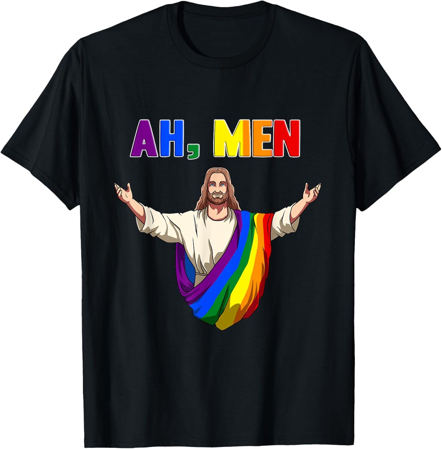 Ah, Men! Gay Jesus In Rainbow Robe T-Shirt - T-Shirt | Black